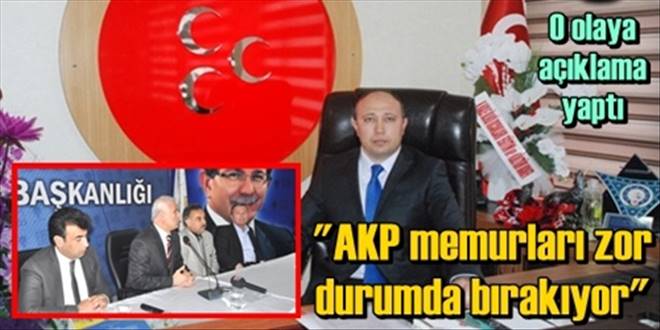  AKP Memurları zor durumda bırakıyor
