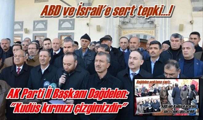 AK Parti İl Başkanı Dağdelen:  