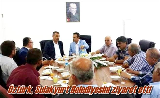 Öztürk, Sulakyurt Belediyesini ziyaret etti