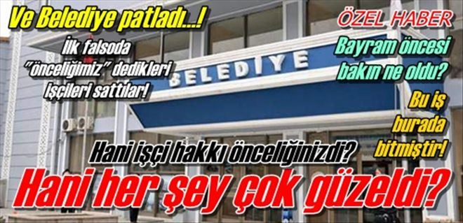 Ve Kırıkkale Belediyesi patlak verdi!
