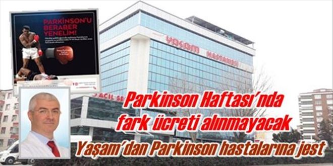 Yaşam´dan Parkinson hastalarına jest