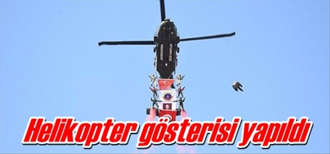 Helikopter gösterisi yapıldı