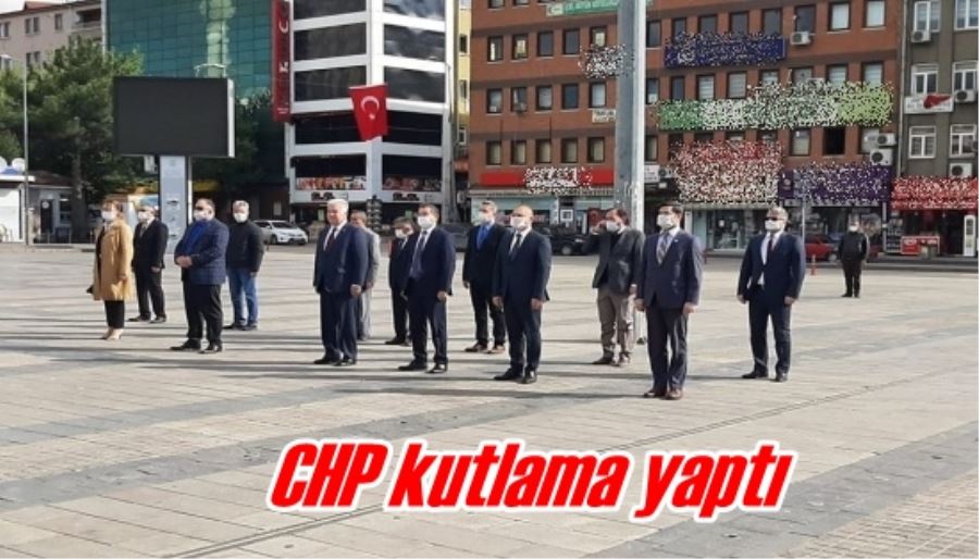 CHP kutlama yaptı