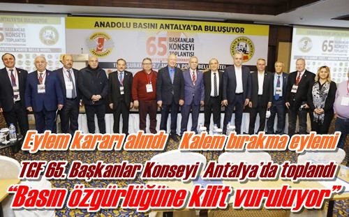TGF 65. Başkanlar Konseyi  Antalya’da toplandı