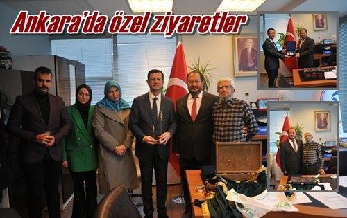 Ankara’da özel ziyaretler