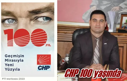 CHP 100 yaşında