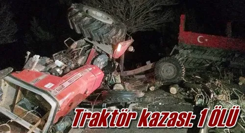 Traktör kazası