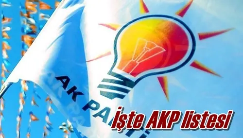 İşte AKP listesi