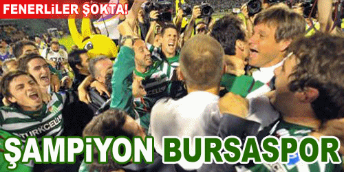 Türkiye`nin Şampiyonu Bursa