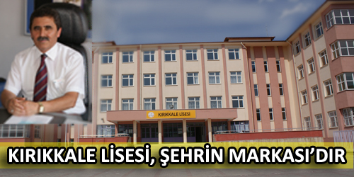 Kırıkkale Lisesi, Şehrin Markası