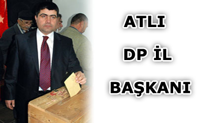 Yusuf Atlı, DP İl Başkanı Seçildi 