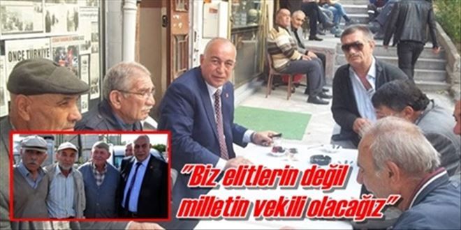 ?Elitlerin değil, halkın vekili olacağım?