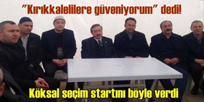  Kırıkkale halkına güveniyorum