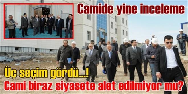 Camide inceleme yaptılar