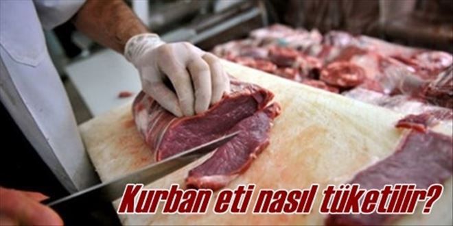 Kurban eti tüketirken  bu kuralları önemseyin