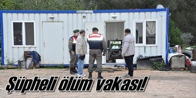 Şüpheli ölüm vakası!