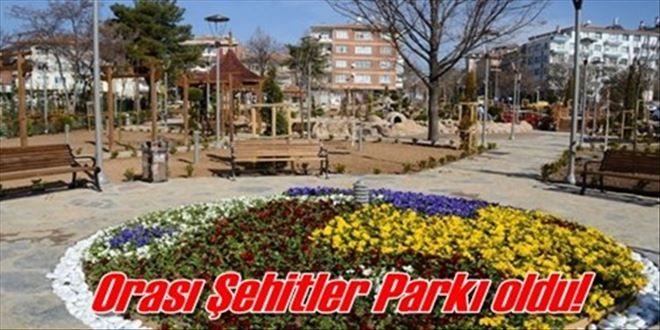 Japon parkı ?Şehitler Parkı? oldu