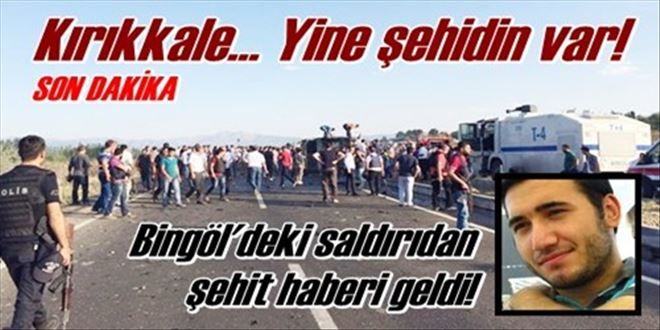 Kırıkkale´nin yine şehidi var!