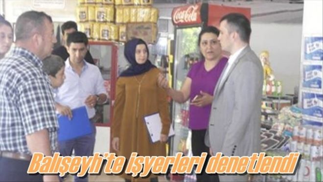 Balışeyh´te işyerleri denetlendi