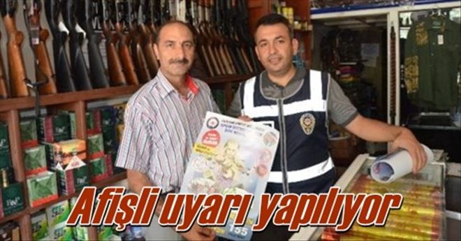 Afişli uyarı yapılıyor