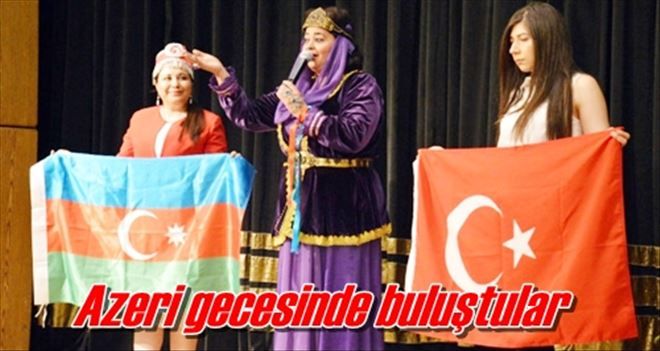 Azeri gecesinde buluştular