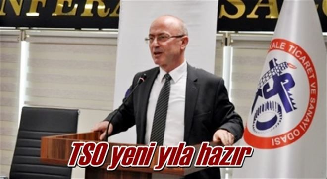 TSO yeni yıla hazır