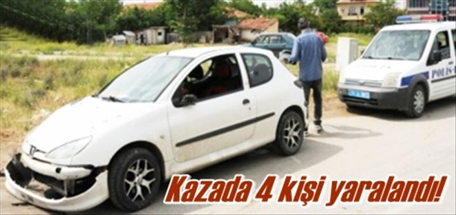 Kazada 4 kişi yaralandı!