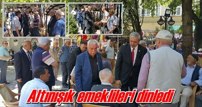 Altınışık emeklileri dinledi