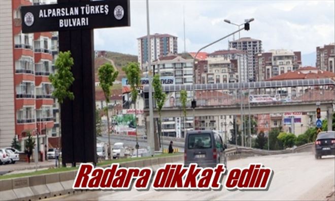 Radara dikkat edin