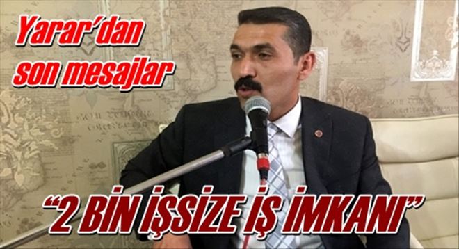 ?2 BİN İŞSİZE İŞ İMKANI?