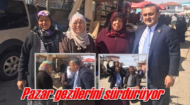 Pazar gezilerini sürdürüyor