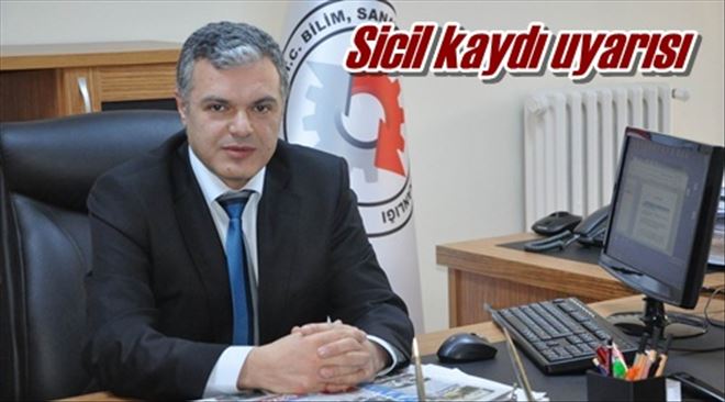 Sicil kaydı uyarısı