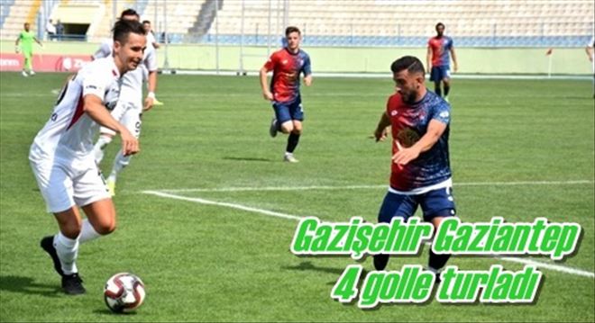 Gazişehir Gaziantep 4 golle turladı