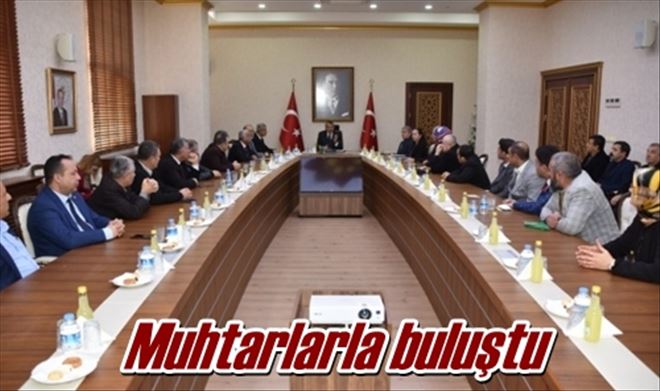 Muhtarlarla buluştu