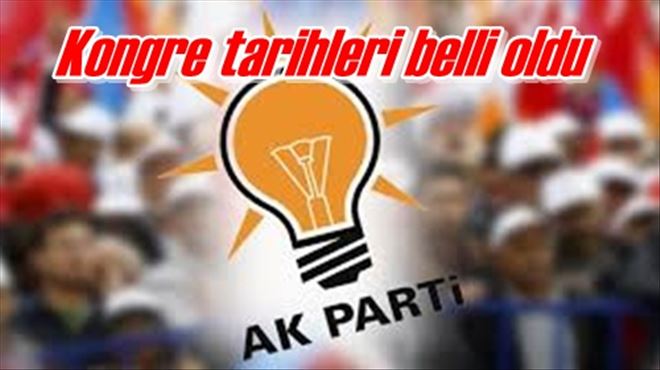 Kongre tarihleri belli oldu