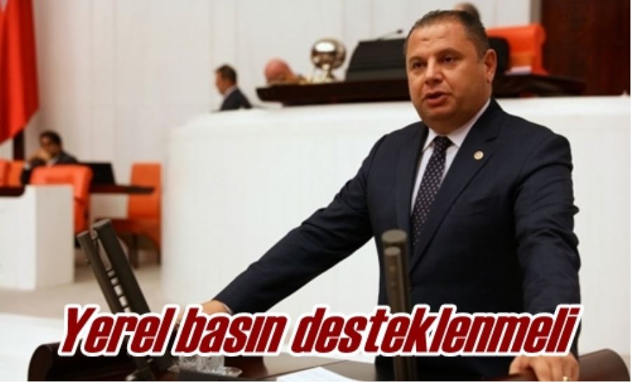 Yerel basın desteklenmeli