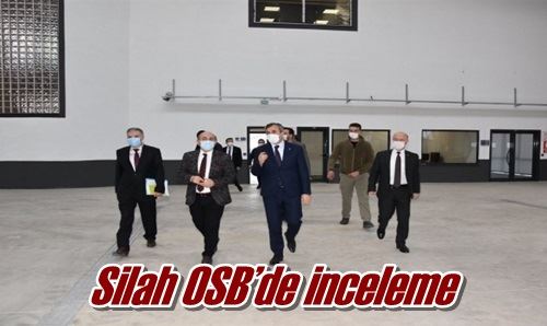 Silah OSB’de inceleme