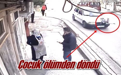 Çocuk ölümden döndü