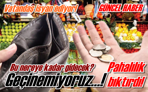 Geçinemiyoruz…!