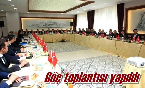 Göç toplantısı yapıldı  