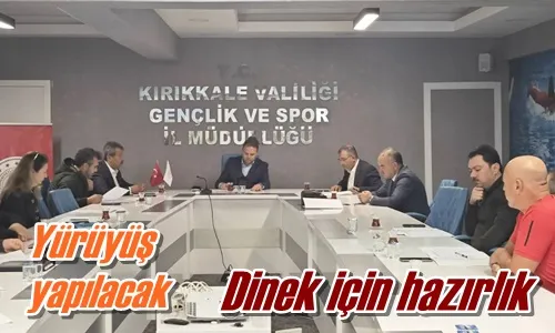 Dinek için hazırlık