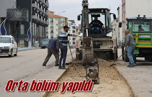 Orta bölüm yapıldı