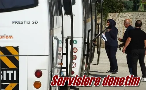 Servislere denetim