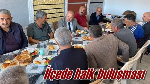 İlçede halk buluşması