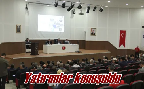 Yatırımlar konuşuldu