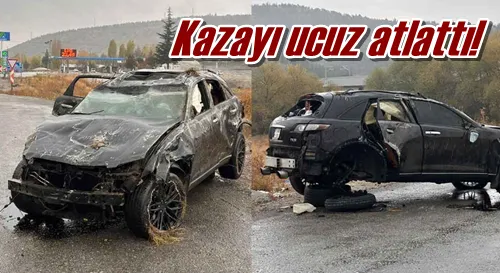 Kazayı ucuz atlattı!