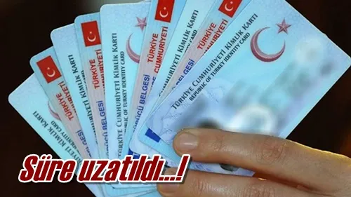 Süre uzatıldı…!