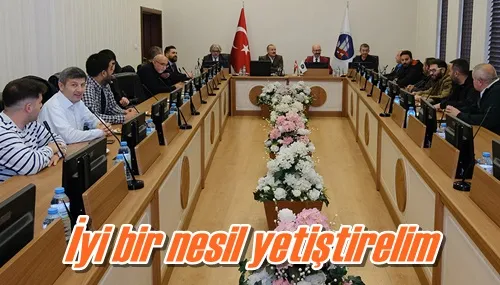 İyi bir nesil yetiştirelim