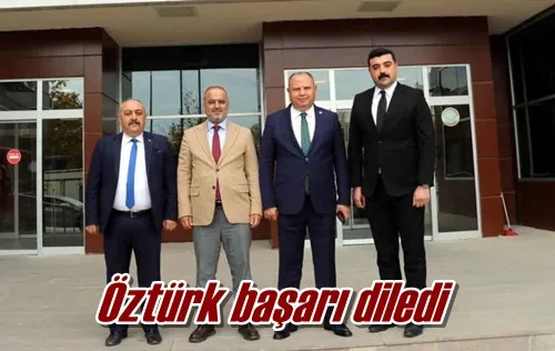 Öztürk başarı diledi