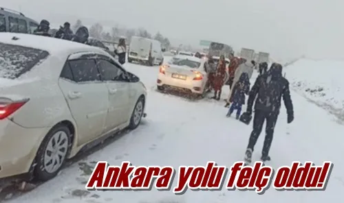 Ankara yolu felç oldu!